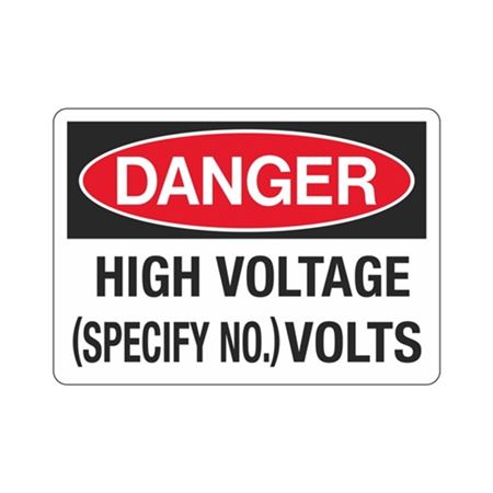 Danger High Voltage (Specify No.) Volts Sign
